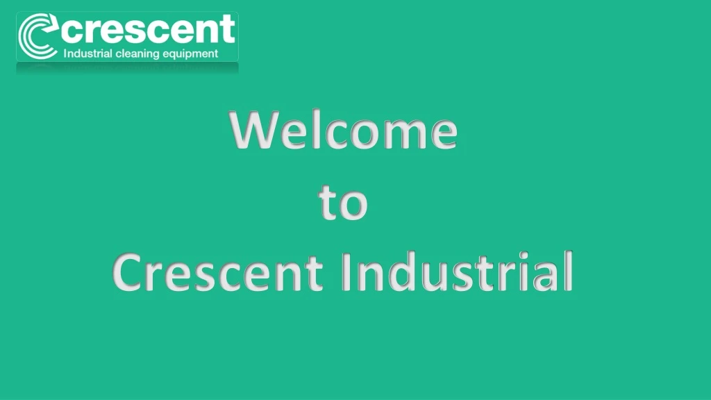 welcome to crescent industrial