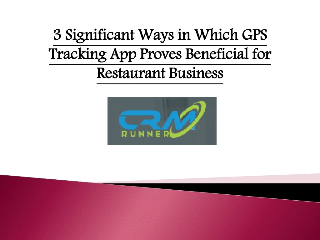 3 significant ways in which gps tracking