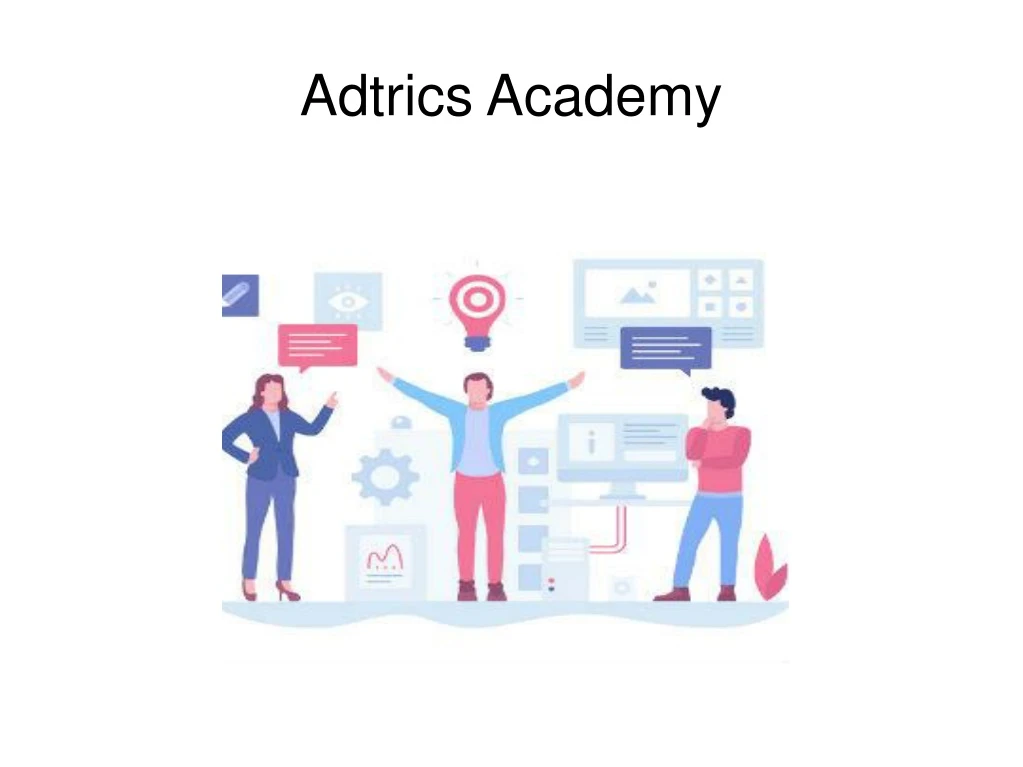 adtrics academy