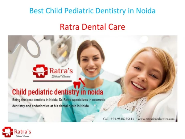 Best Child Pediatric Dentistry in Noida