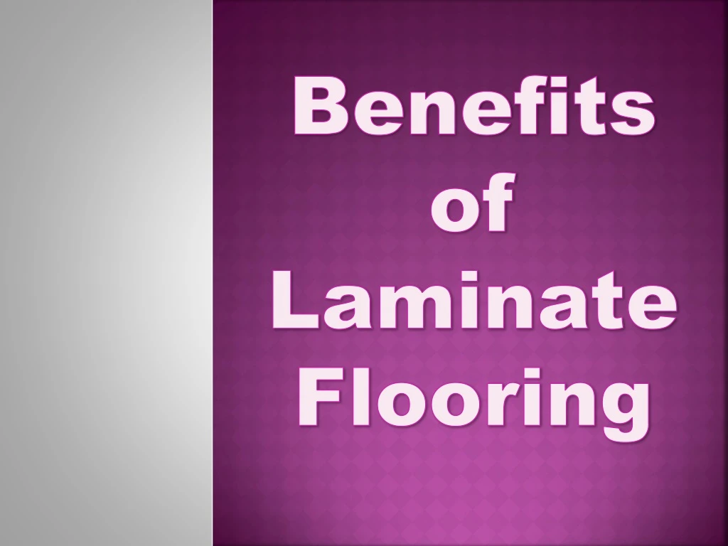 benefits of laminate f looring