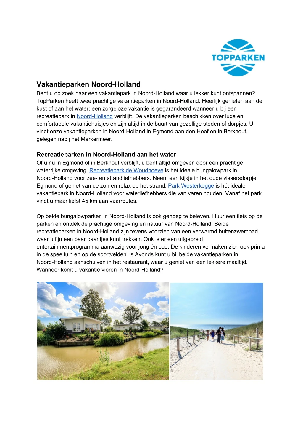 vakantieparken noord holland bent u op zoek naar