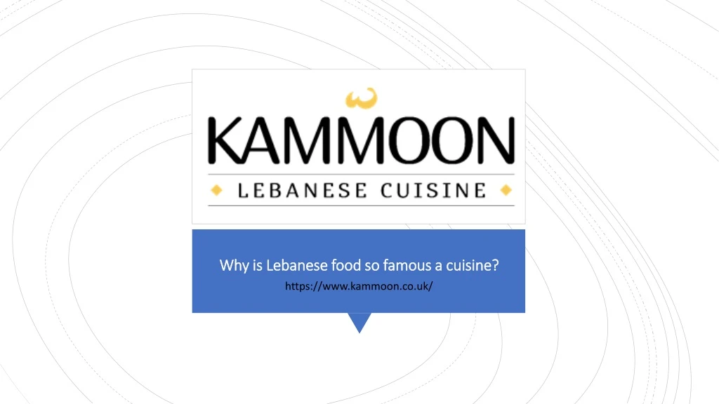 why is lebanese food so famous a cuisine