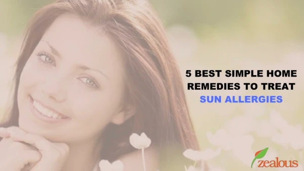 5 Simple Home Remedies to Treat Sun allergies
