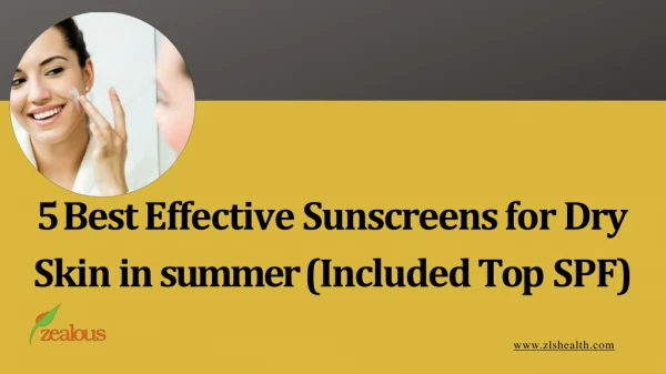 5 Effective Sunscreens for Dry Skin in summer (Included Top SPF)