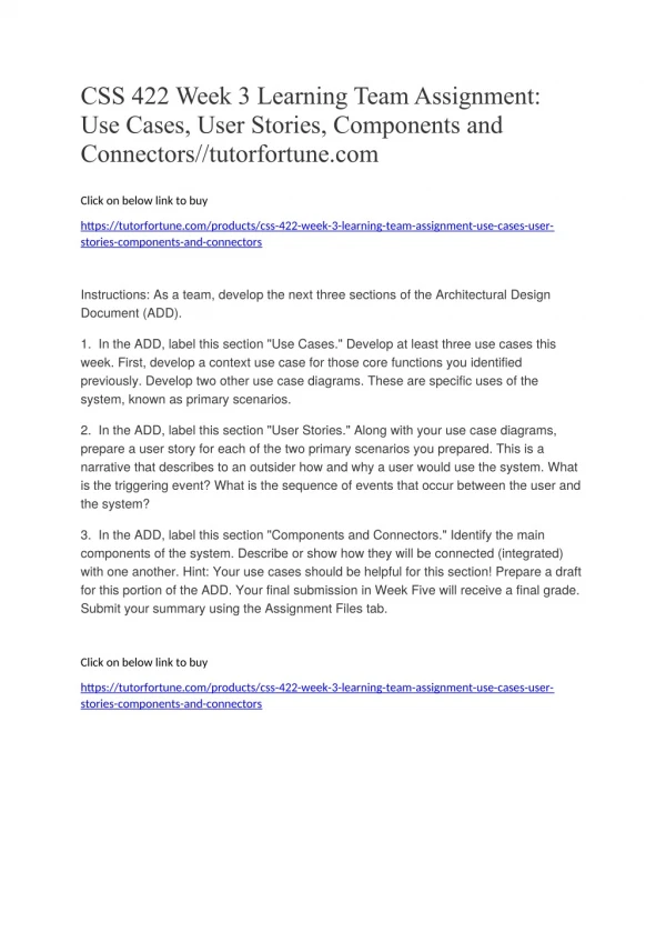 CSS 422 Week 3 Learning Team Assignment: Use Cases, User Stories, Components and Connectors//tutorfortune.com