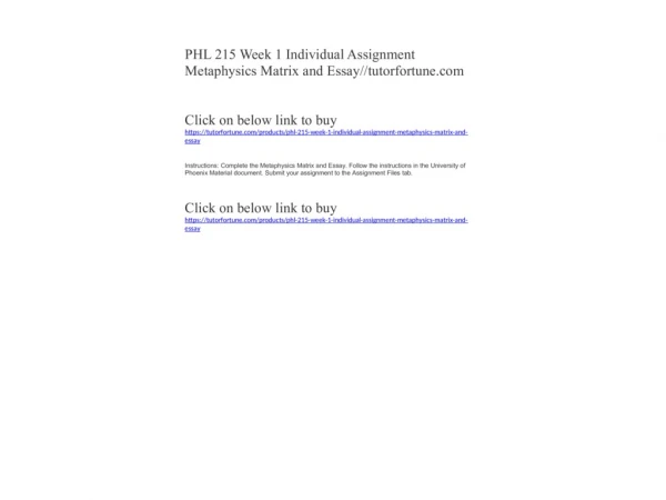 PHL 215 Week 1 Individual Assignment Metaphysics Matrix and Essay//tutorfortune.com