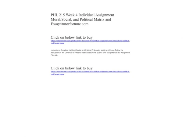 PHL 215 Week 4 Individual Assignment Moral/Social, and Political Matrix and Essay//tutorfortune.com
