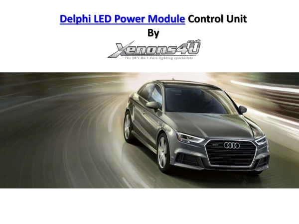 Delphi 4G0907697D LED Power Module by Xenons4u