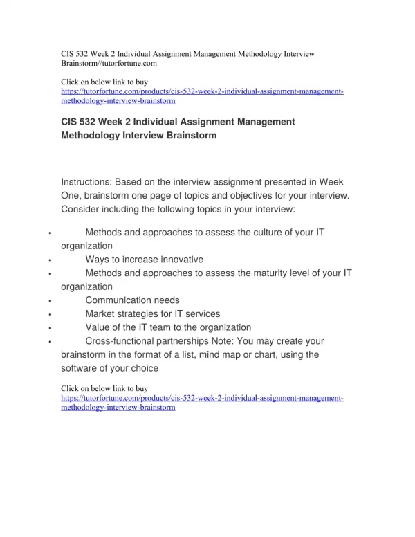 CIS 532 Week 2 Individual Assignment Management Methodology Interview Brainstorm//tutorfortune.com
