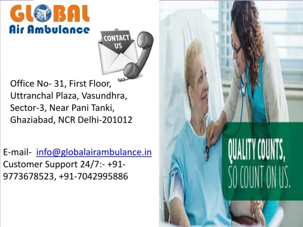 Reliable and Comfortable Service provider by Global Air Ambulance in Ranchi
