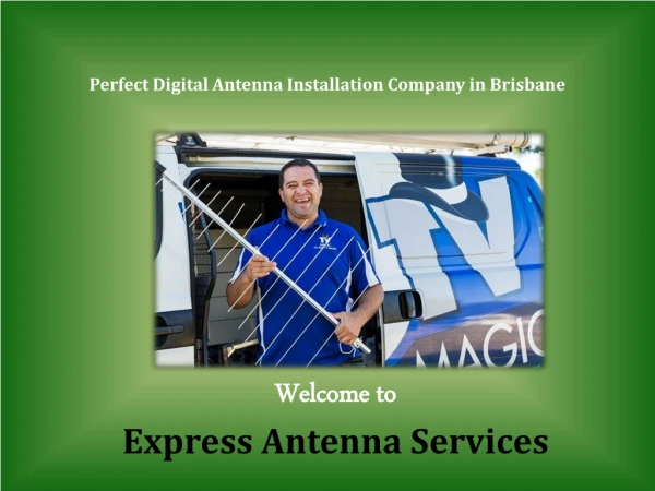 Perfect Digital Antenna Installation Company in Brisbane