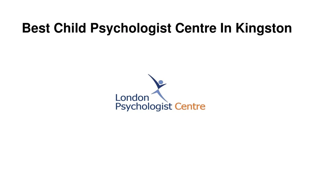 best c hild psychologist centre in kingston