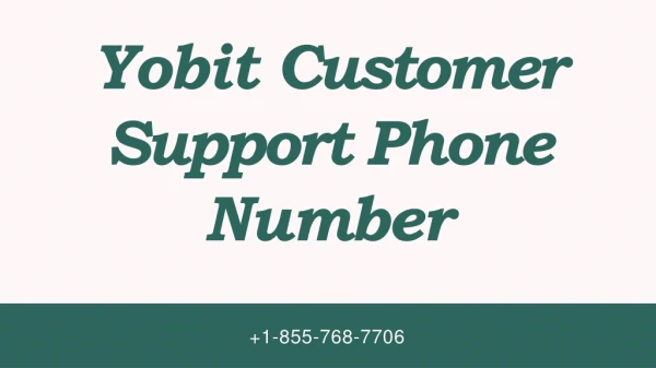 Yobit Customer Support 【 1-855-768-7706】 Phone Number