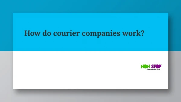 How do courier companies work?