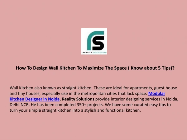 How To Design Wall Kitchen To Maximize The Space ( Know about 5 Tips)?