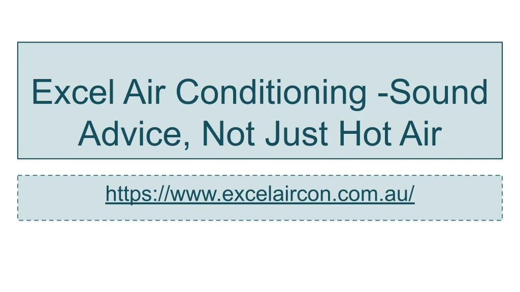 excel air conditioning sound advice not just