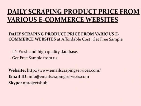 DAILY SCRAPING PRODUCT PRICE FROM VARIOUS E-COMMERCE WEBSITES