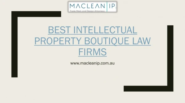 Best Intellectual Property Boutique Law Firms - MacLean