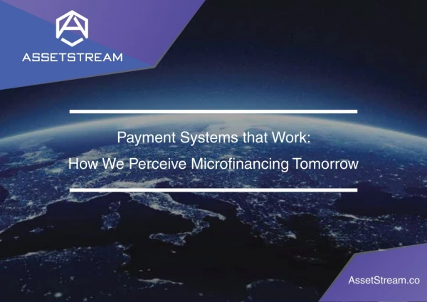 Payment systems that works: how we perceive microfinancing tomorrow