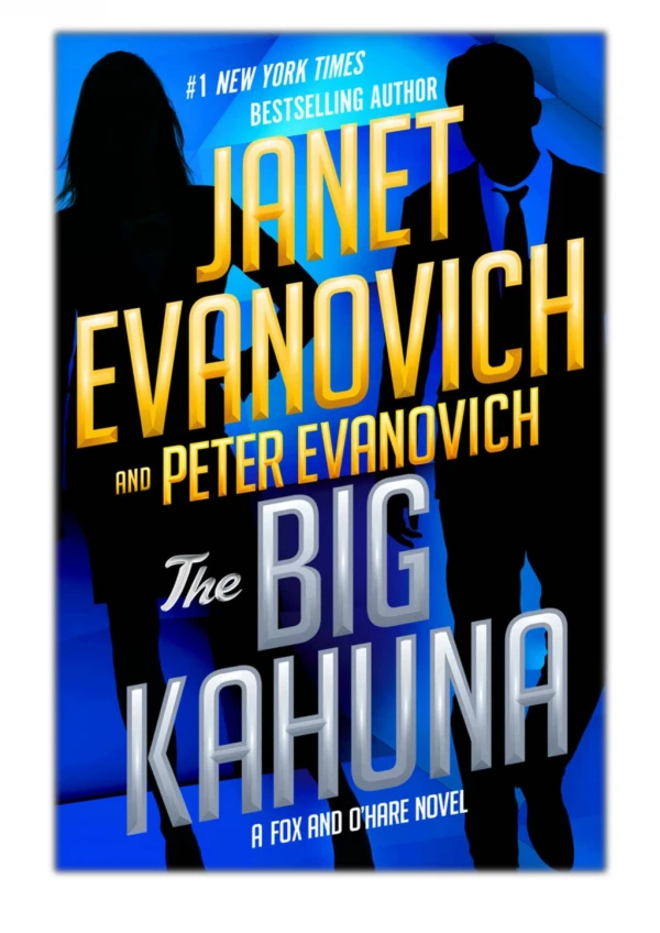 [PDF] Free Download The Big Kahuna By Janet Evanovich & Peter Evanovich