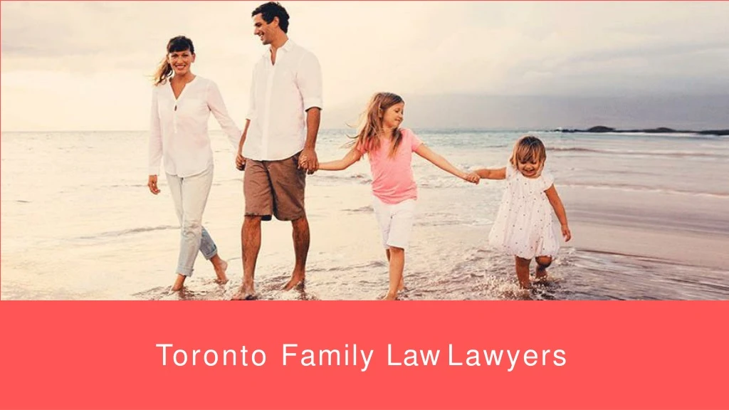toronto family law lawyers