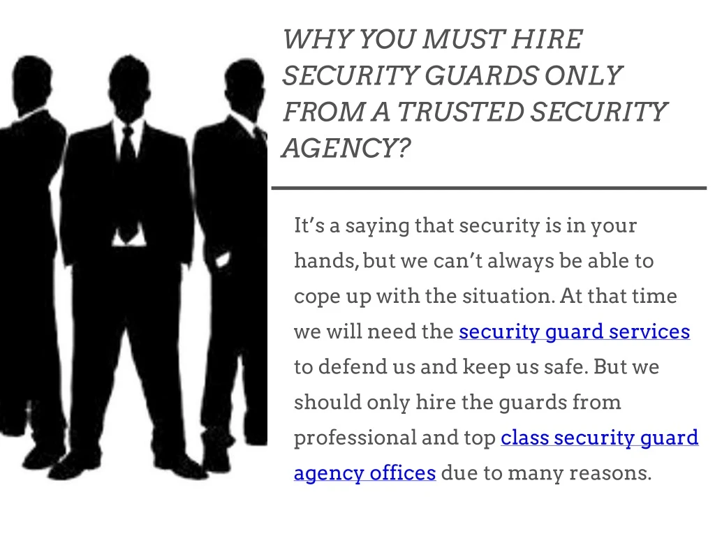 why you must hire security guards only from