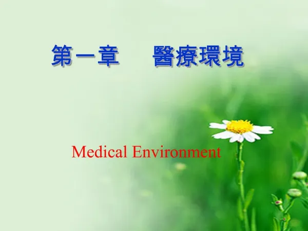 Medical Environment