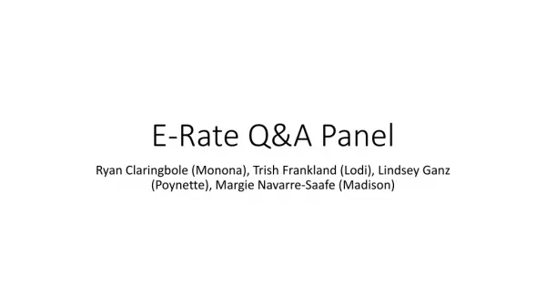 E-Rate Q&amp;A Panel