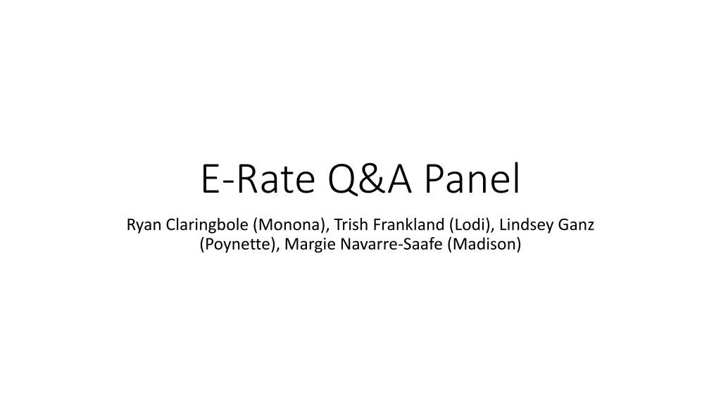 e rate q a panel