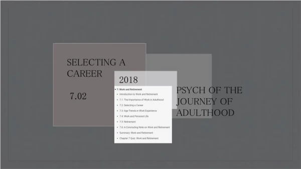 Psychology of Selecting a career Holland vocatoinal intersts Garcia Selecting a career