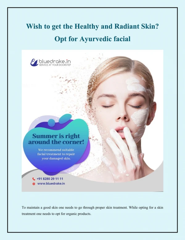 Wish to get the Healthy and Radiant Skin? Opt for Ayurvedic facial