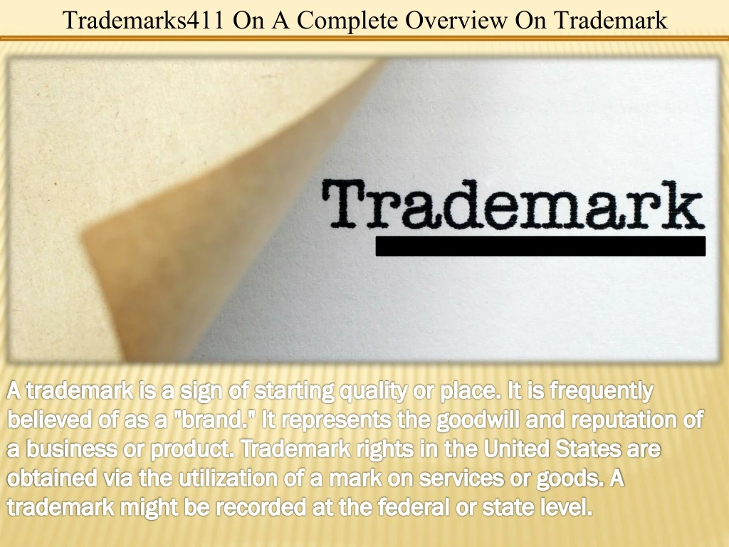 trademarks411 on a complete overview on trademark