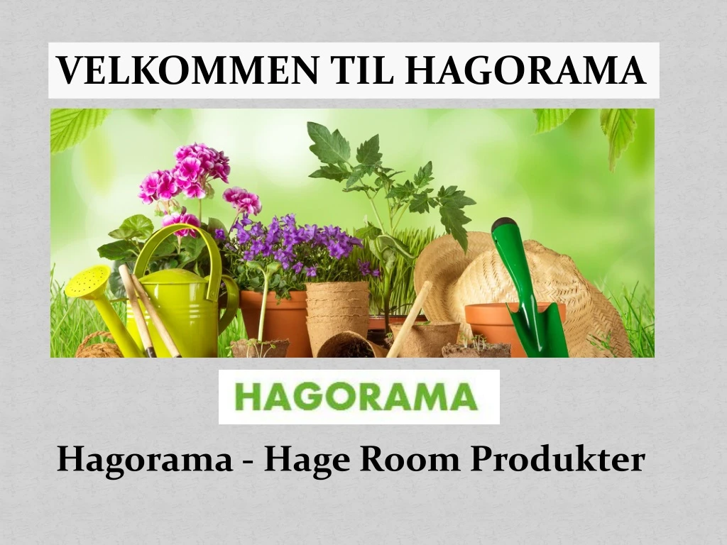 velkommen til hagorama