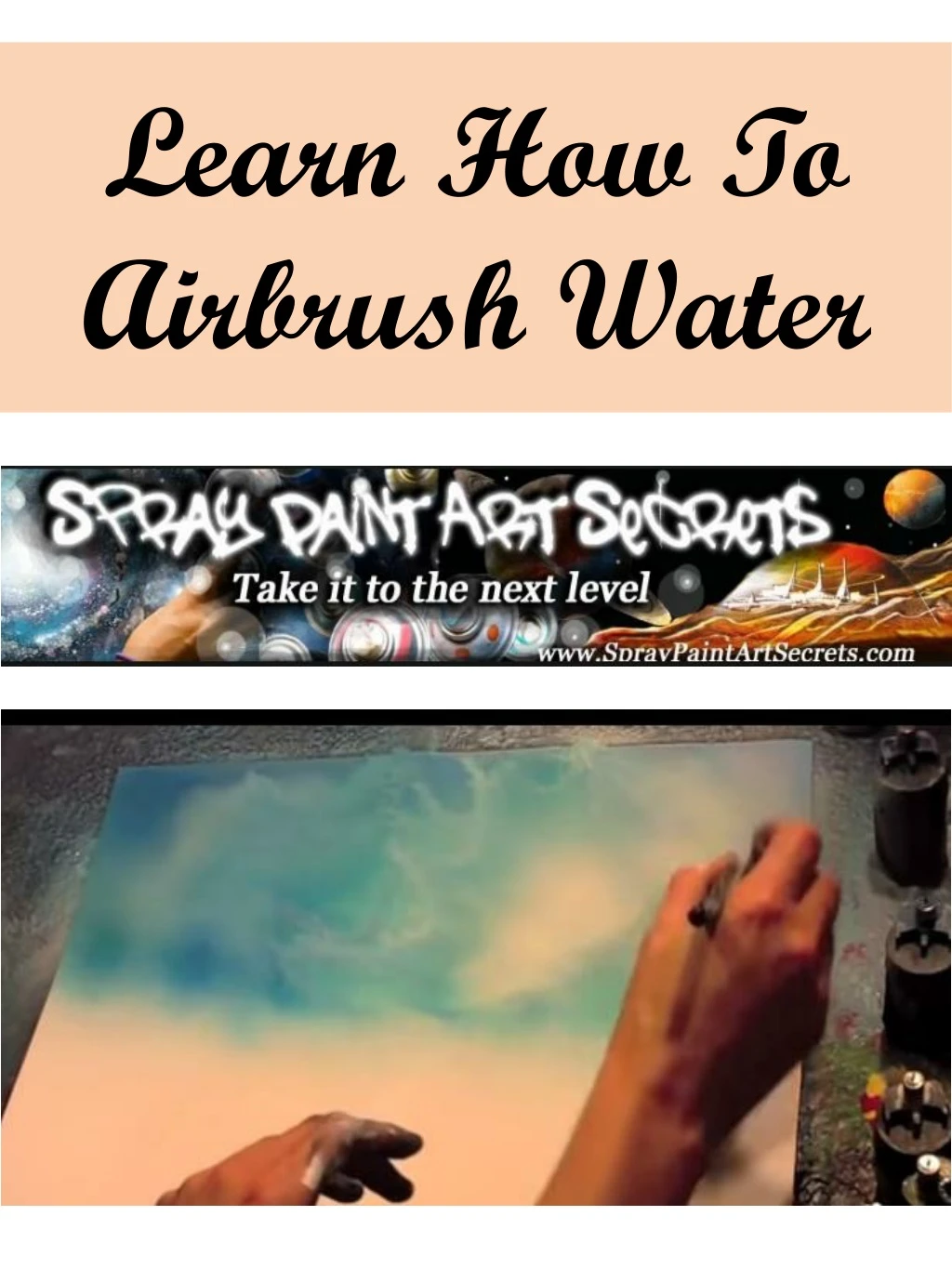 learn how to airbrush water