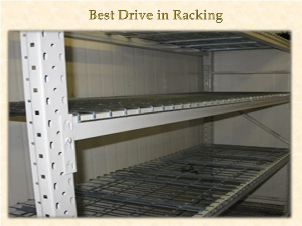 Best Drive in Racking