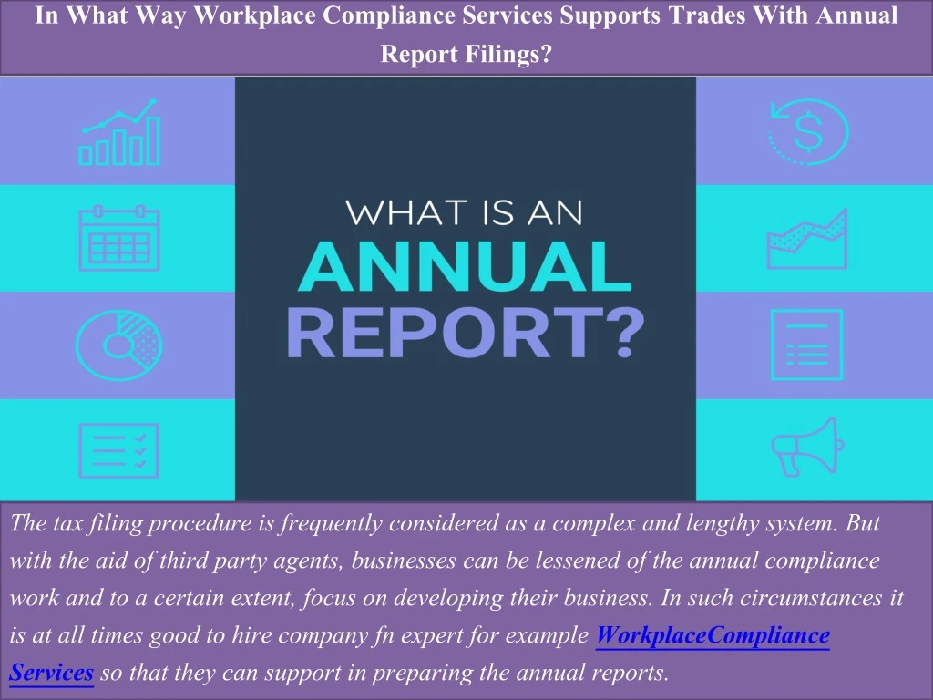 in what way workplace compliance services supports trades with annual report filings