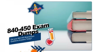 840-450 Braindumps - slide 1