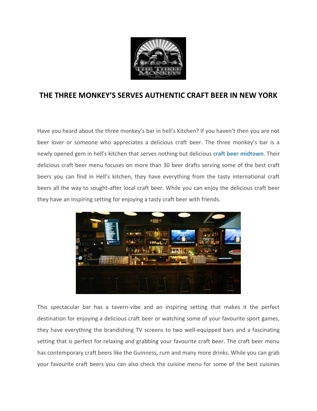 the three monkey s serves authentic craft beer
