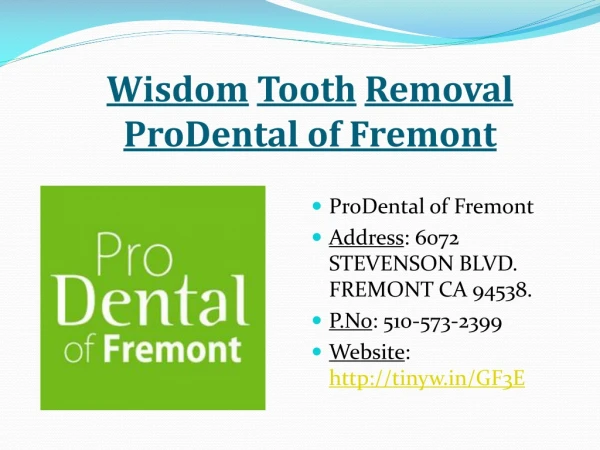 Wisdom Teeth Removal In Fremont California | ProDental of Fremont