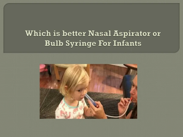 Buy Baby Nasal Aspirator At The Best Price In Australia