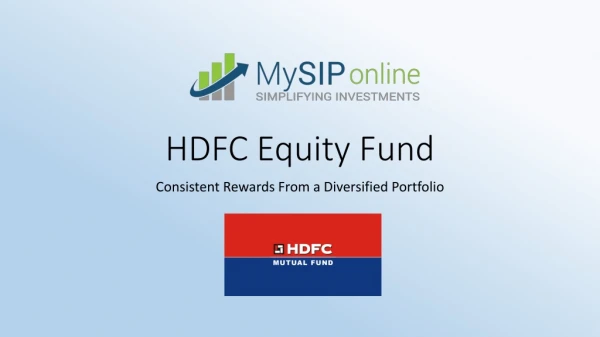 Detailed Information of HDFC Equity Fund By MySIPonline