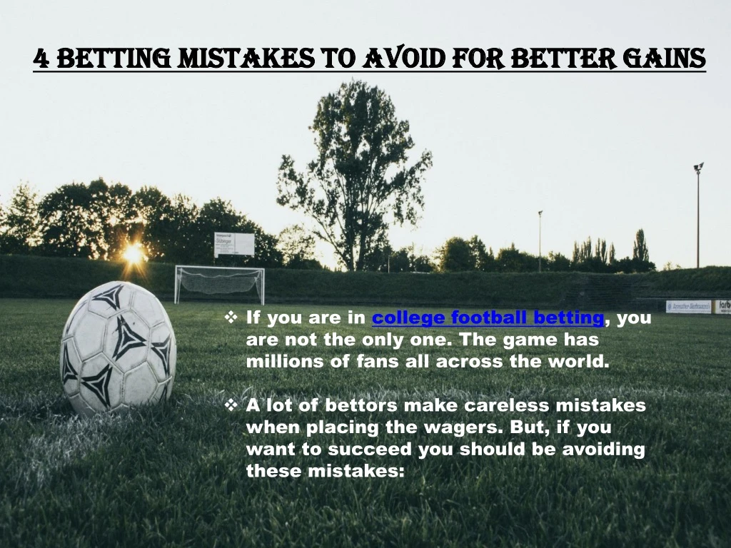 4 betting mistakes to avoid for better gains