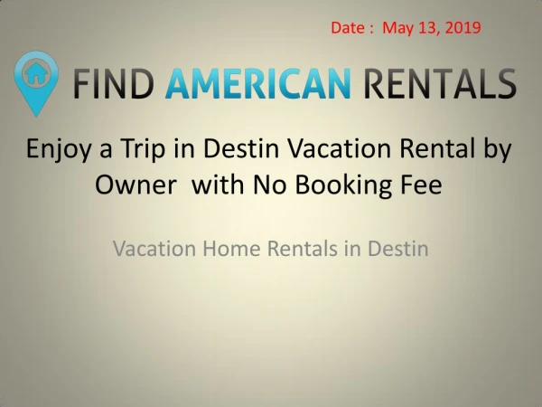 Enjoy a Trip in Destin Vacation Rental by Owner with No Booking Fee