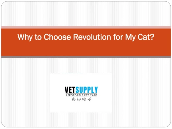 Why to Choose Revolution for My Cat?