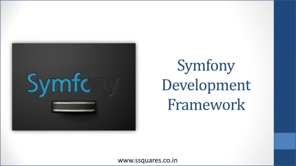 Developing Complex Web Apps With Symfony Development Framework