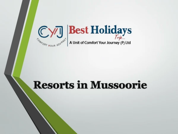 Resorts in Mussoorie | Weekend Getaway near Delhi