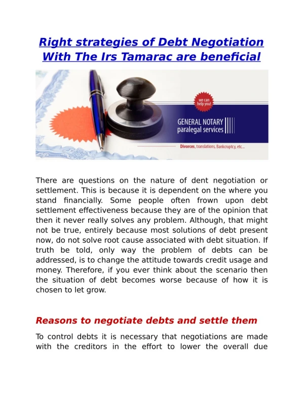 Right strategies of Debt Negotiation With The Irs Tamarac are beneficial