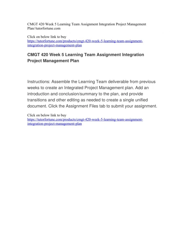 CMGT 420 Week 5 Learning Team Assignment Integration Project Management Plan//tutorfortune.com