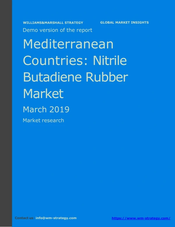 WMStrategy Demo Mediterranean Countries Nitrile Butadiene Rubber Market March 2019